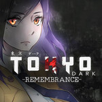 Tokyo Dark: Remembrance